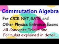 Commutation Algebra-1 | Quantum Mechanics | CSIR NET Physics| GATE| Physics| IIT JAM| Msc Entrance