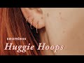 How To Style, Size, and Install Seamless Huggie Hoop Earrings | Everything You Need To Know