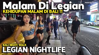 LEGIAN NIGHTLIFE | Suasana Malam di Jalan Legian, Bali