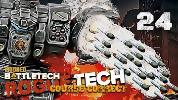 A Fancy Escort Skirmish - Battletech Modded / Roguetech Course Correct 24