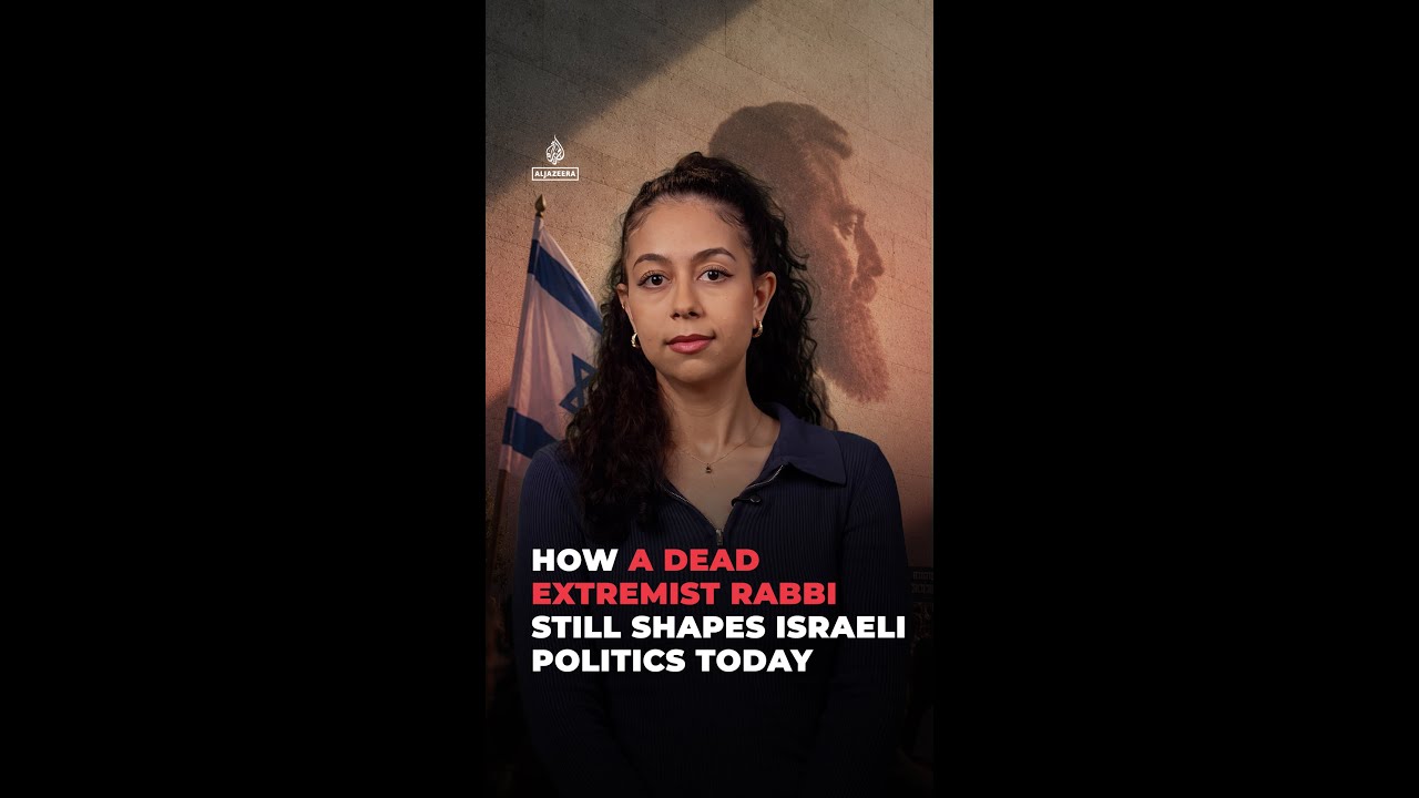 How a dead extremist Rabbi still shapes Israeli politics today