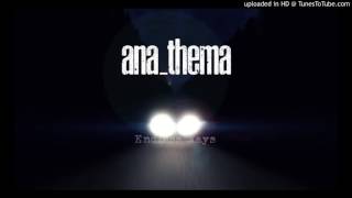 Anathema - Endless Ways (The Optimist)