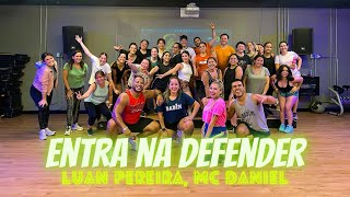ENTRA NA DEFENDER - Luan Pereira, Mc Daniel | Dance Brasil | ( Choreography)