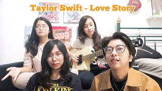 Love Story - cover by Cut ft. Noe, Kiki, Laras (LIVE COVER)