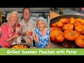 Grilled Summer Peaches with Peter