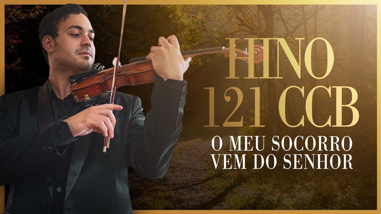 Hino 121 CCB - O meu socorro vem do senhor (Violino e Violão) 