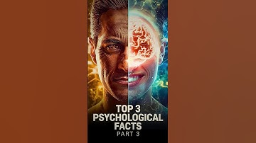 🧠 Top 3 Psychological Facts | Part 3