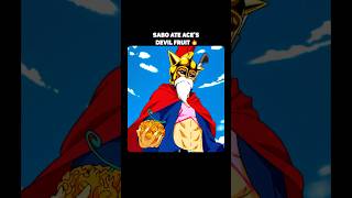 Sabo ate Ace's devil fruit 🔥 || #onepiece #sabo #ace
