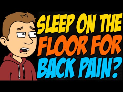 Is It Good To Sleep On The Floor For Back Pain Youtube