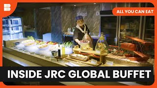 JRC Buffet Unveiled - All You Can Eat: Secrets of the World's Mega Buffet - 0 EP0 - Food Documentary