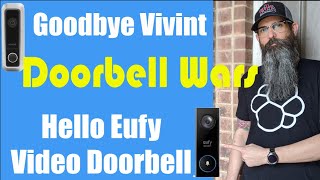 Killing Vivint and replacing with the Eufy Video Doorbell