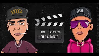 En La Movie - Martin Dsb ft. Seiel (Oficial vídeo)