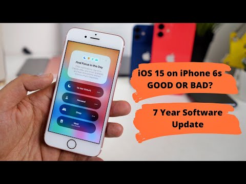 iOS 15 on iPhone 6s | Should you install iOS 15 on iPhone 6s? Missing iOS 15 features
