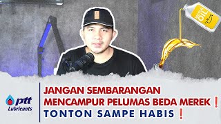 Download lagu SERING MENCAMPUR PELUMAS BEDA MEREK❓ APA EFEK SAMPINGNYA❓