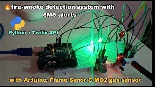 🔥DIY Fire & Smoke Detector with SMS Alerts | Arduino + Python + Twilio API Project", with all codes