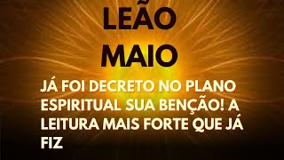 LEÃO MAIO🫵 JÁ FOI DECRETO NO PLANO ESPIRITUAL SUA BENÇÃO! A LEITURA MAIS FORTE QUE JÁ FIZ 🌟❤️