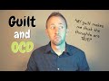 How to remove GUILT from OCD