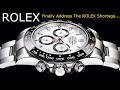 ROLEX Finally Respond To The Rolex Shortage - ROLEX's Reason For Global Scarcity Of Their Watches