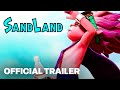 SAND LAND — English Dub Debut Trailer