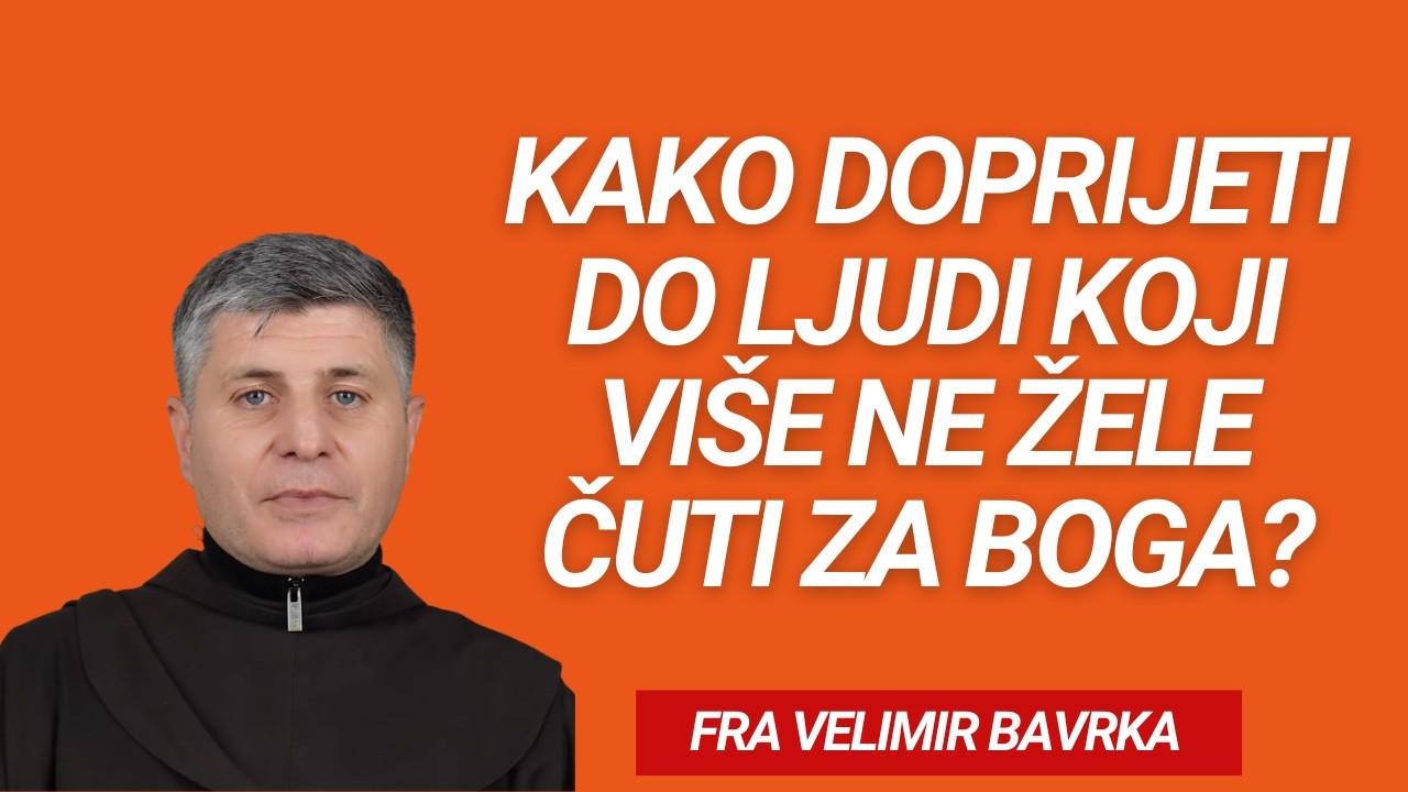 Kako doprijeti do ljudi koji više ne žele čuti za Boga?