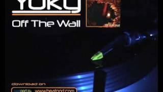 YOKY - OFF THE WALL (From 
