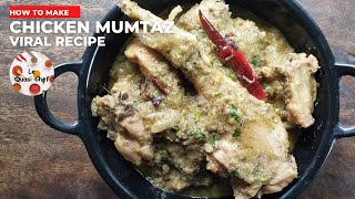 Chicken Mumtaz Recipe | Why I didn't know this recipe before | Chicken Recipes