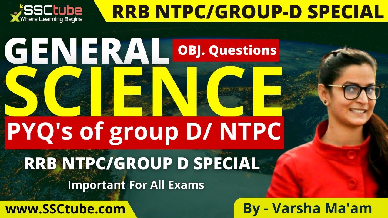 🔴General Science | PYQ's of Group D and NTPC | 16 Feb |  BY - Varsha Mam | SSCtube