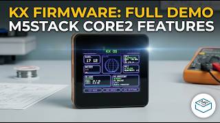 Details Building kx Firmware on M5Stack Core2 | Full Demo & Features Guide