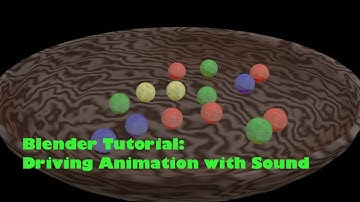 Blender Tutorial: Driving Animation with Sound