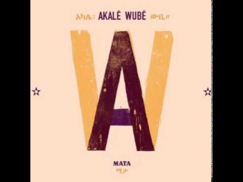 Akalé Wubé - Dodo