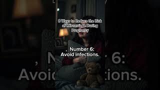 8 Ways to Reduce the Risk of Miscarriage During Pregnancy