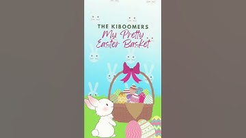 Thumbnail of My Pretty Easter Basket | The Kiboomers #shorts