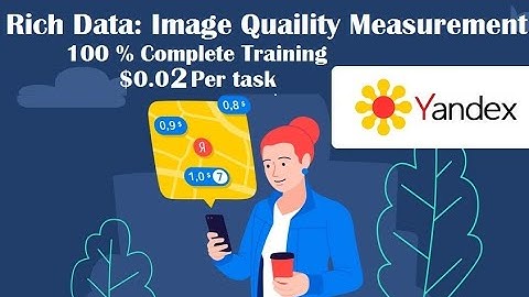Rich Data: Image Quality Measurement || $0.02 per task || 95 % Complete Training || Toloks Yandex