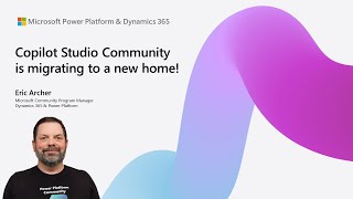 Copilot Studio Community Migration Announcement