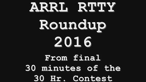 ARRL RTTY Roundup 2016