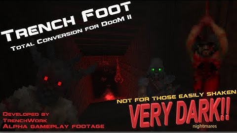 Trench Foot (GZDoom) - Alpha demo!! Super dark horror trench warfare! Bring it on! 1080p 60fps