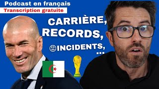L'incroyable ZINEDINE ZIDANE - Compréhension orale en français COURANT | Podcast avec sous-titres.