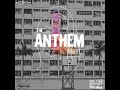 The Anthem (Lonely)