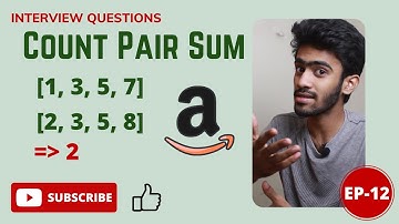 Amazon Coding Question | Count Pair Sum | Daily Dose-12 | Tamil | code io