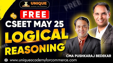 FREE CSEET MAY 25 | LOGICAL REASONING LECTURE 23 | CMA PUSHKARAJ SIR