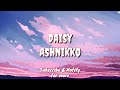 Daisy (Tiktok Song Lyric) - Ashnikko