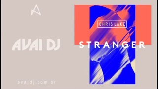 Chris Lake - Stranger (Original Mix)