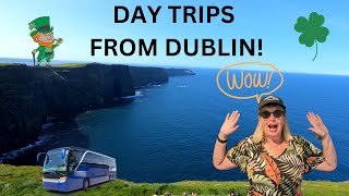 DAY TRIPS FROM DUBLIN! Cliffs of Moher, Galway City, Blarney Castle/Stone, Rock of Cashel, & Cork!