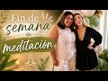 Fin de semana de meditación 💞💫