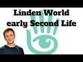 Early second life linden world 2001
