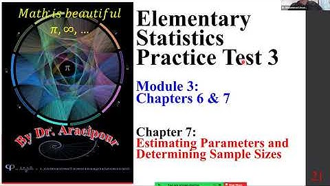 Module 3 PT Ch 7 Estimating Parameters and  Sample Sizes