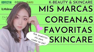 Qué marcas uso para SKINCARE | Cosmetica Coreana (COSRX, Klairs, Purito, Rovectin y más)