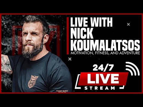 Live with Nick Koumalatsos | Motivation, Fitness, & Adventure!