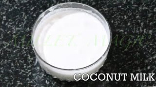 Coconut Milk | Dr. Sarala