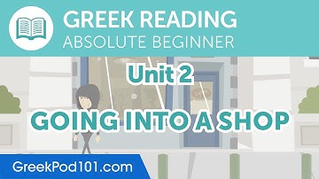 Going into a Shop - Greek Reading Practice